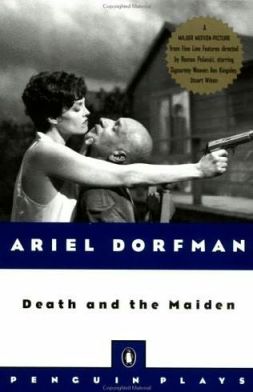 Death and the Maiden a play by Ariel Dorfman